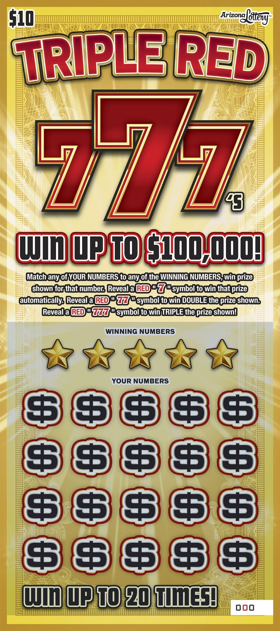 Triple Red 7's, $10 ticket, win up to $100,000, win up to 20 times