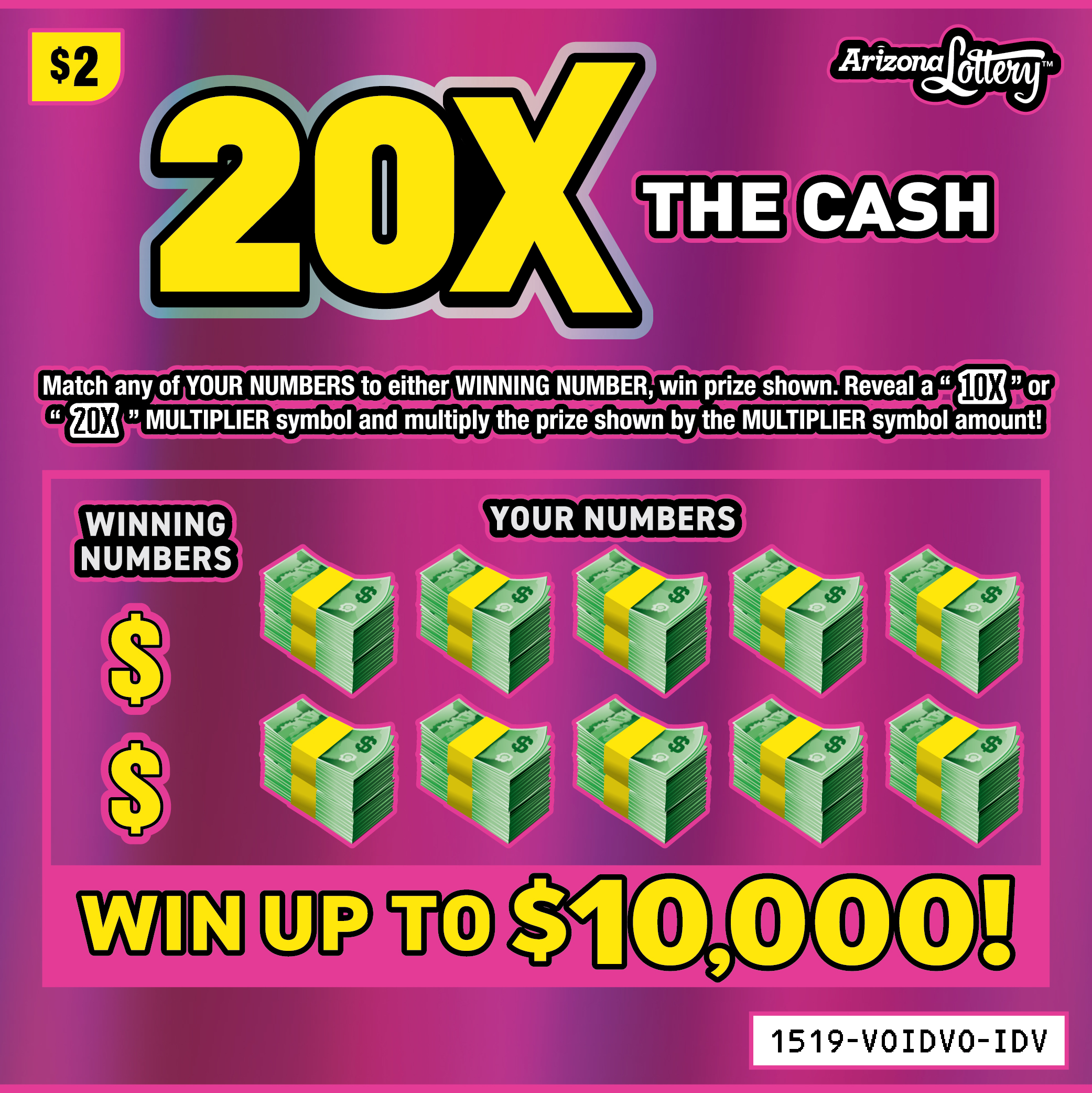 20X The Cash,$2 ticket, win up to $10,000