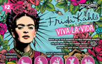 Frida Kahlo Viva La Vida, $2 ticket, win up to $10,000