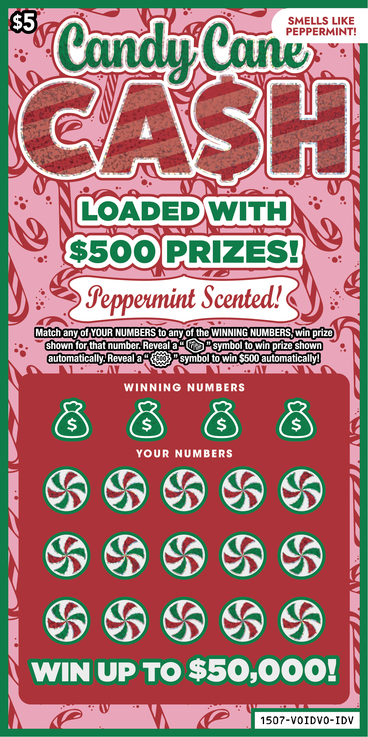 Candy Cane Cash, $5 Ticket, Smells like peppermint, loaded with $500 prizes, win up to $50,000