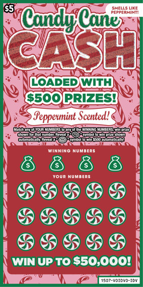 Candy Cane Cash, $5 Ticket, Smells like peppermint, loaded with $500 prizes, win up to $50,000