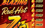 Blazing Red Hot 7s, $5 Ticket, Win up to $50,000