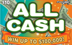 $10 Ticket, ALL CASH, Win Up To $100,000, Over $14.3 Million in Cash Prizes