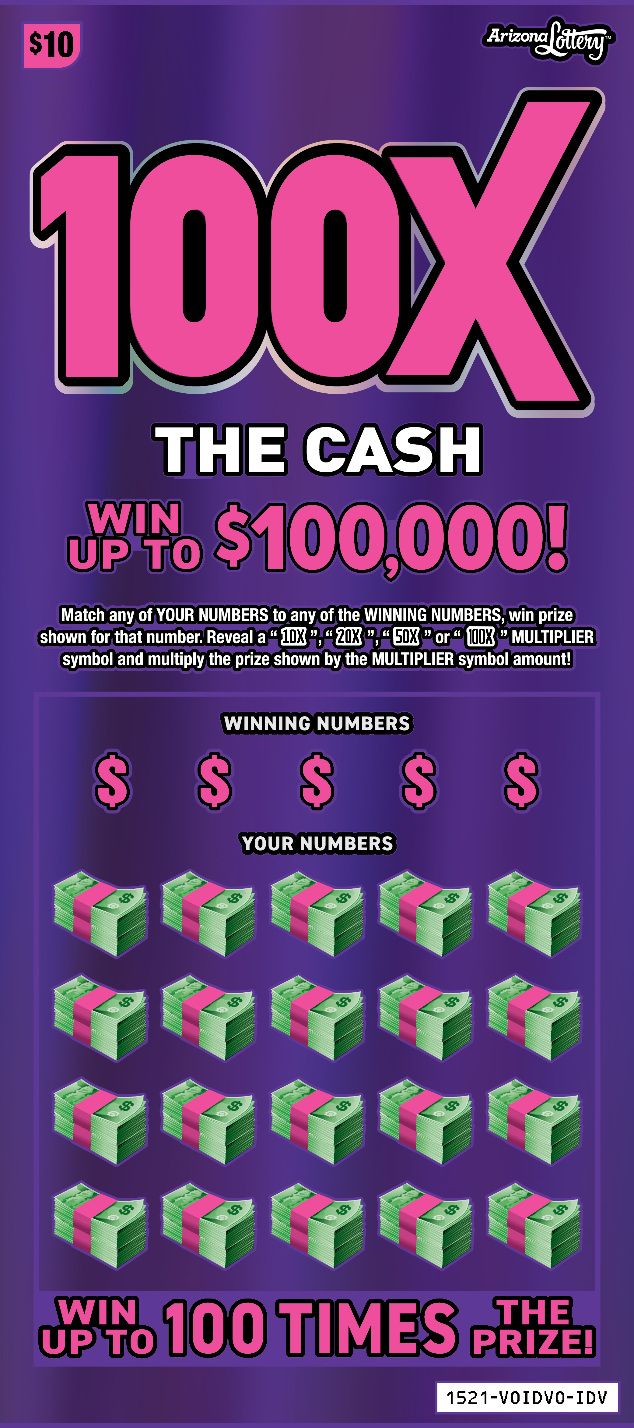 100X The Cash, $10 ticket, win up to $100,000