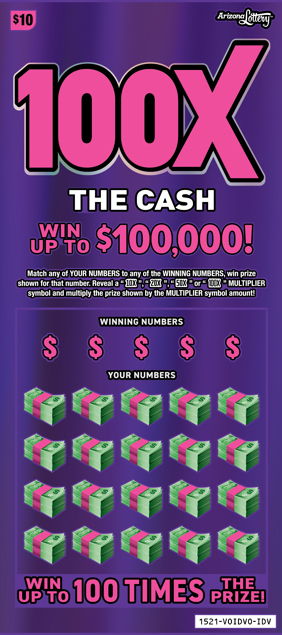 100X The Cash, $10 ticket, win up to $100,000