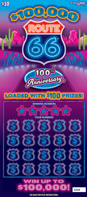$10 ticket, $100,000 Route 66, loaded with $100 prizes