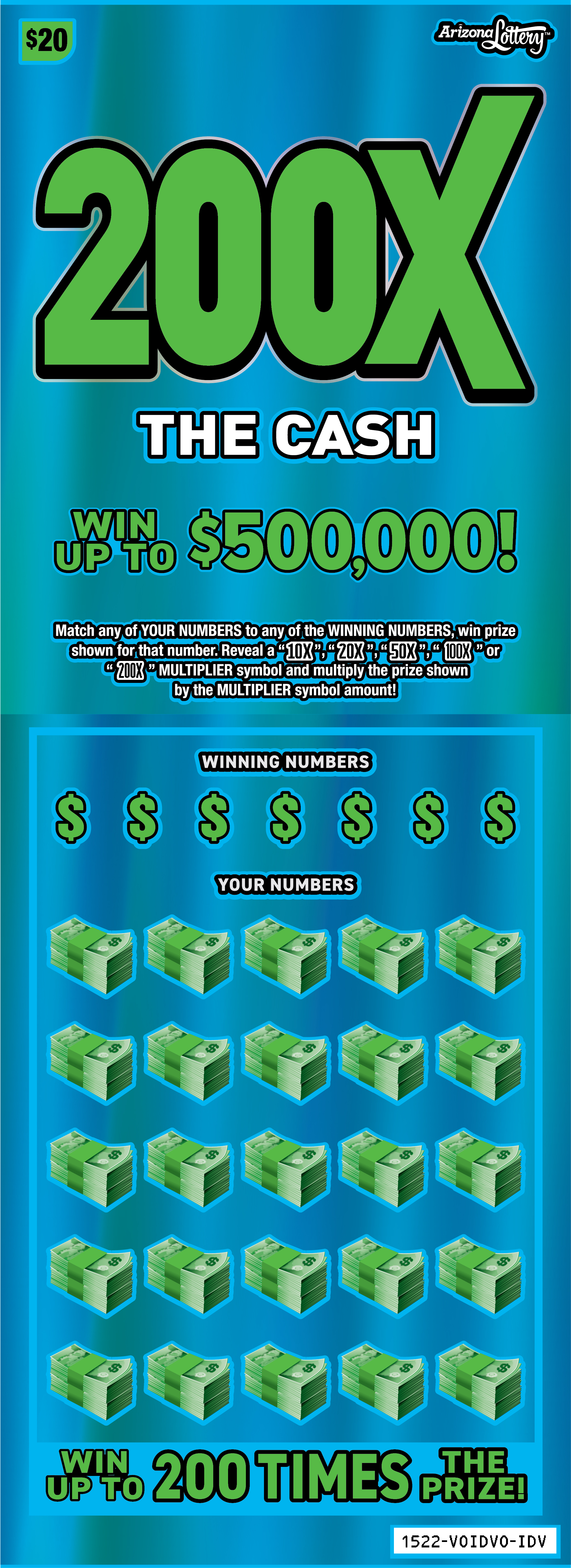 $20 ticket, 200X the cash, win up to $500,000