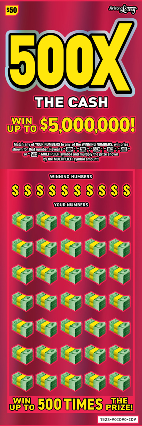 500X The Cash, $50 ticket, win up to $5 million 