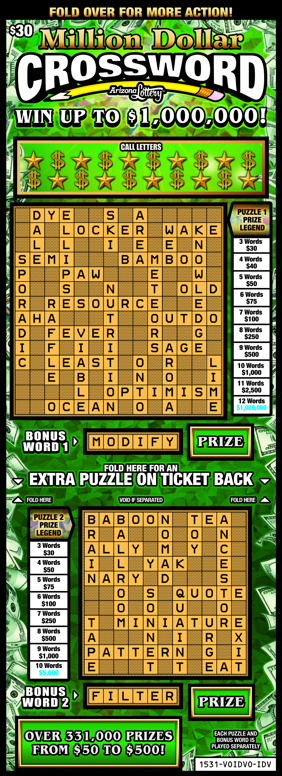 Million Dollar Crossword, $30 Ticket, Win Up To $1,000,000, Extra Puzzle on Ticket Back, Over 331,000 In Prizes From $50 to 500 