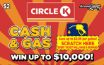 Circle K Cash and Gas, $2 Ticket, Win up to $10,000, Save up to $0.99 per gallon, win gas for a year 