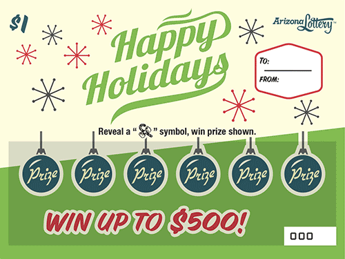 $1 Ticket, Happy Holidays, Win Up To $500