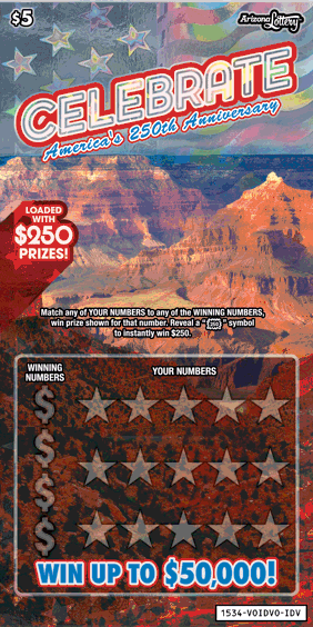 Celebrate, $5 ticket, $50,000, loaded with $250 prizes 
