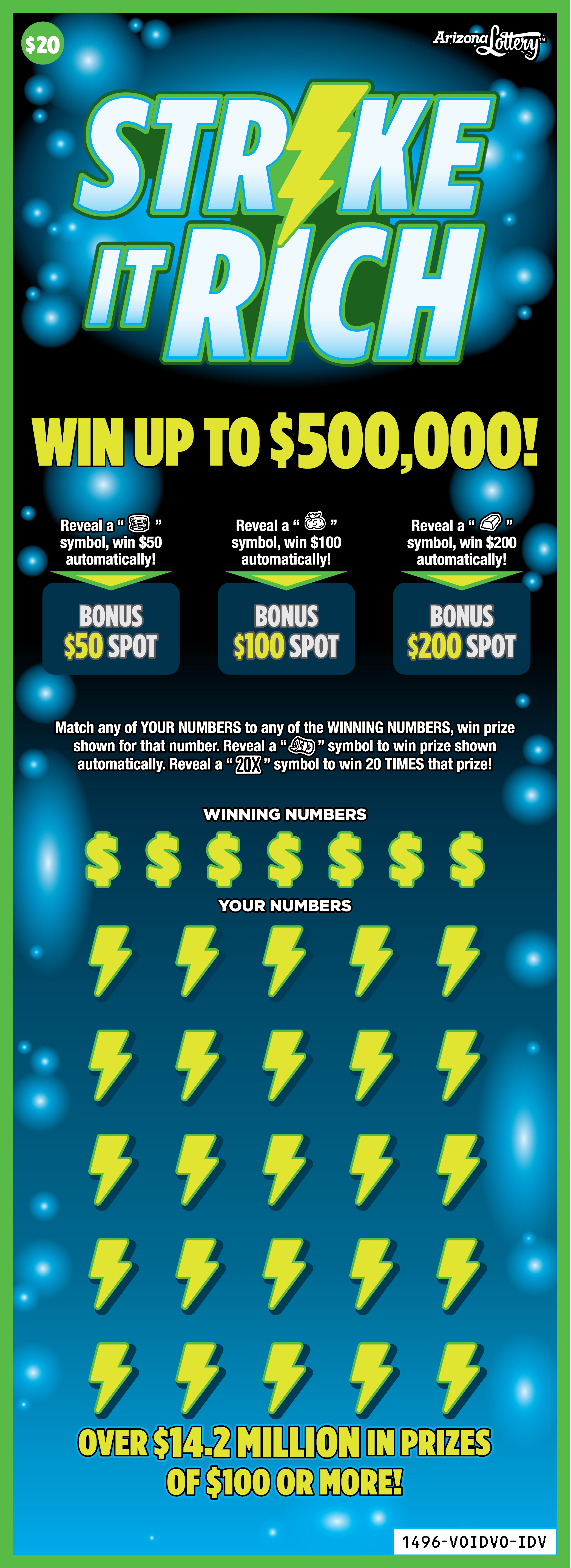 Strike It Rich, $20 Scratchers, Win Up To $500,000, Over $14.2 Million in Prizes of $100 or More 